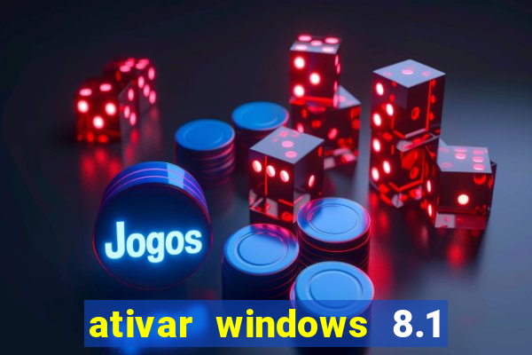 ativar windows 8.1 pro build 9600